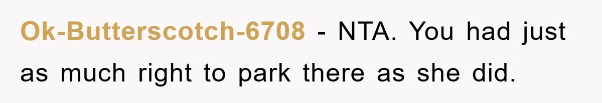 Woman Stands Her Ground In School Parking Lot, Accused Of “Ruining” An Autistic Student’s Routine Ok-Butterscotch-6708 − NTA. You had just as much right to park there as she did.