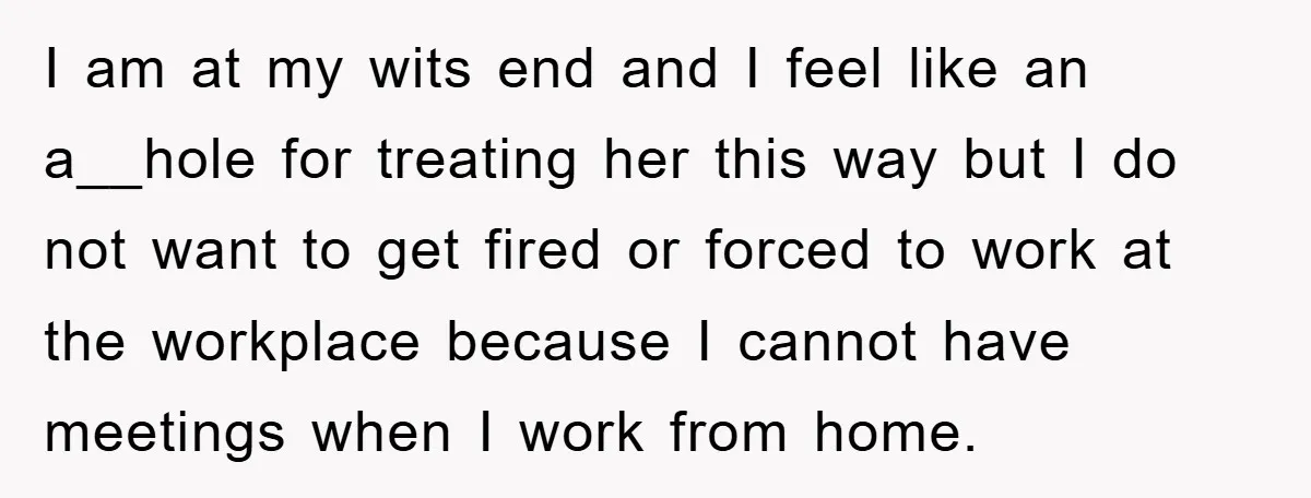 Man Working From Home “Trains” His Wife Like A Cat During Meetings, Internet Divided I am at my wits end and I feel like an a__hole for treating her this way but I do not want to get fired or forced to work at...