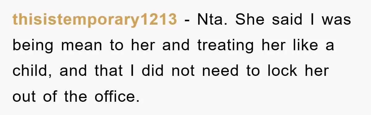 Man Working From Home “Trains” His Wife Like A Cat During Meetings, Internet Divided thisistemporary1213 − Nta. She said I was being mean to her and treating her like a child, and that I did not need to lock her out of the office.