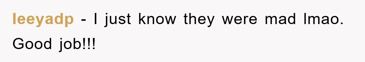 leeyadp − I just know they were mad lmao. Good job!!!