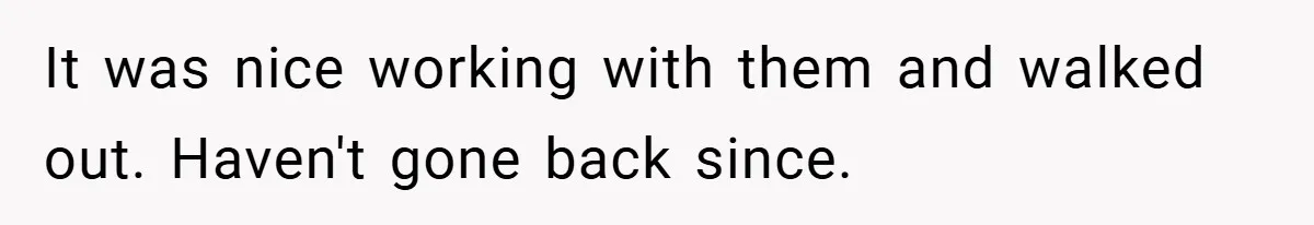 Employee Quits Immediately After Manager Threatens Job, Leaves The Store In Shambles It was nice working with them and walked out. Haven't gone back since.