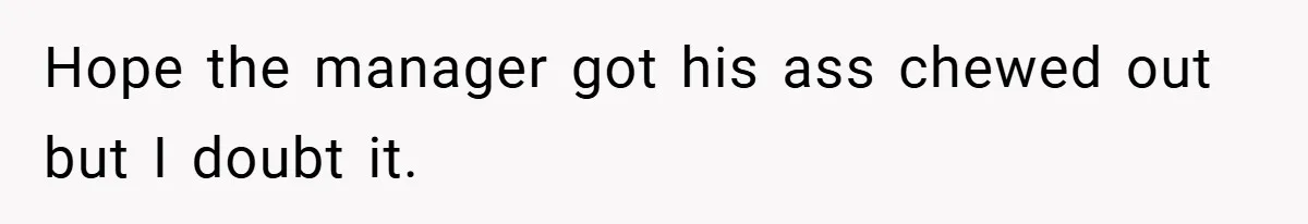 Employee Quits Immediately After Manager Threatens Job, Leaves The Store In Shambles Hope the manager got his ass chewed out but I doubt it.