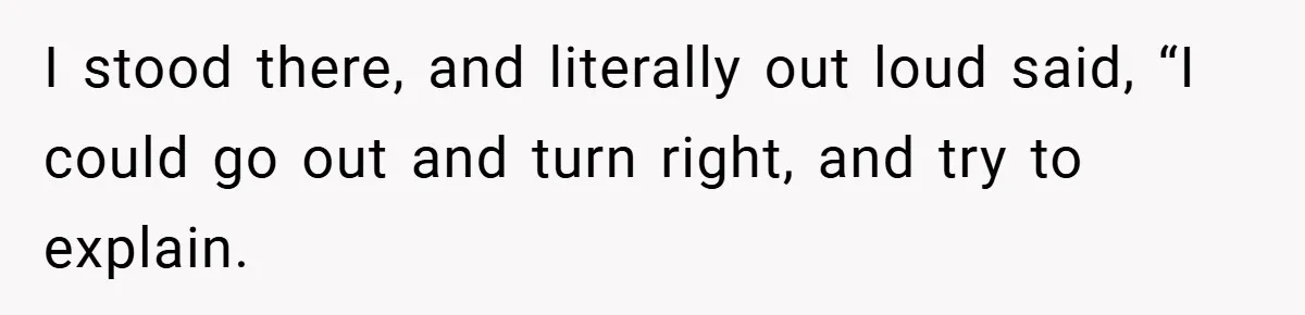 Employee Quits Immediately After Manager Threatens Job, Leaves The Store In Shambles I stood there, and literally out loud said, “I could go out and turn right, and try to explain.