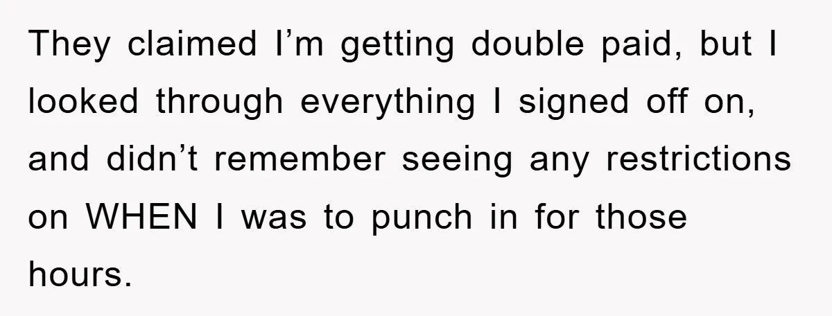 Bureaucrat Tries to Steal $345, Gets Hit With $3,500 Bill Instead They claimed I’m getting double paid, but I looked through everything I signed off on, and didn’t remember seeing any restrictions on WHEN I was to punch in for those...