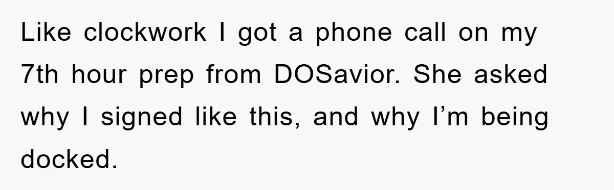 Bureaucrat Tries to Steal $345, Gets Hit With $3,500 Bill Instead Like clockwork I got a phone call on my 7th hour prep from DOSavior. She asked why I signed like this, and why I’m being docked.