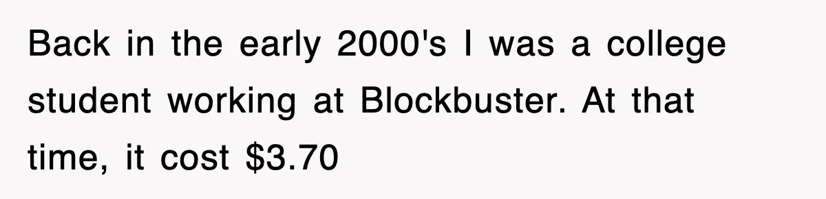 Employee Turns Blockbuster’s Upsell Trick Into Charity Hack, Raises Thousands Right Under Their Nose Back in the early 2000's I was a college student working at Blockbuster. At that time, it cost $3.70