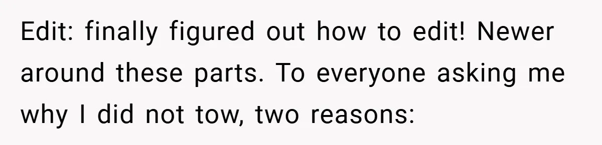 Edit: finally figured out how to edit! Newer around these parts. To everyone asking me why I did not tow, two reasons: