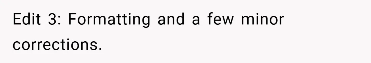 Edit 3: Formatting and a few minor corrections.