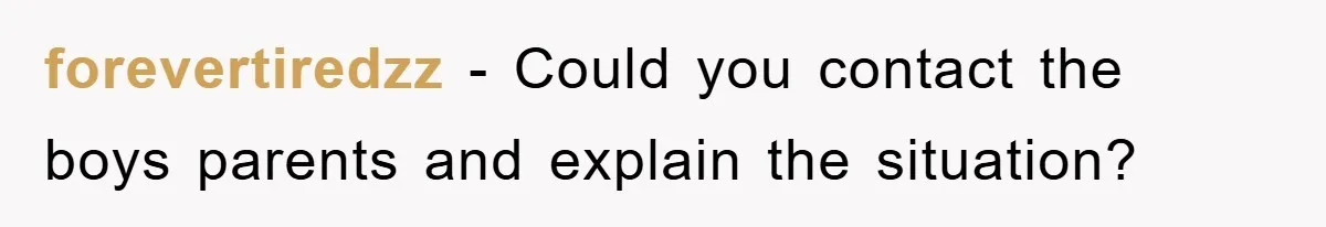 Man Rejects Biological Son Because He Never Wants To Be A Dad, But The True Reason Suggests He Is Not To Blame forevertiredzz − Could you contact the boys parents and explain the situation?