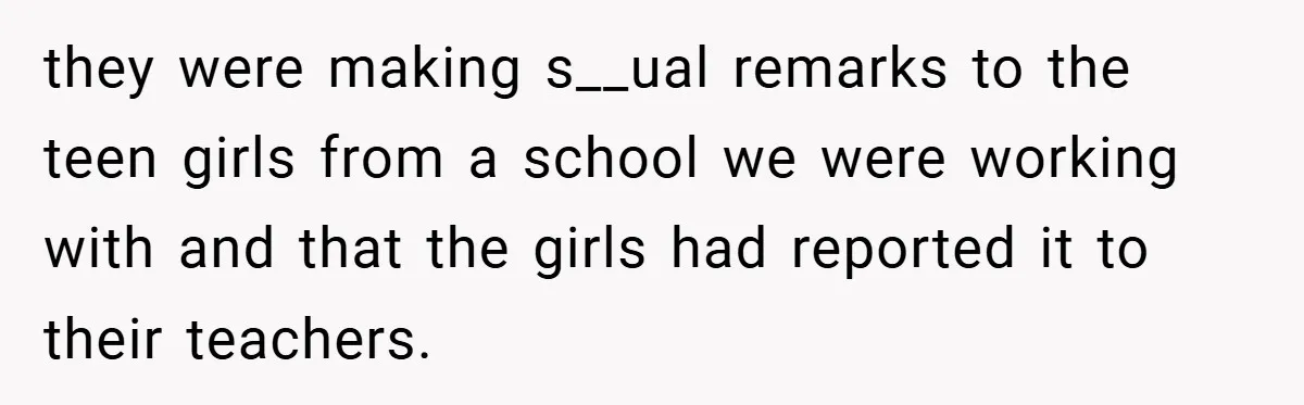 She Reported Her Coworkers for Harassment - Then the Whole Office Turned Against Her they were making s__ual remarks to the teen girls from a school we were working with and that the girls had reported it to their teachers.