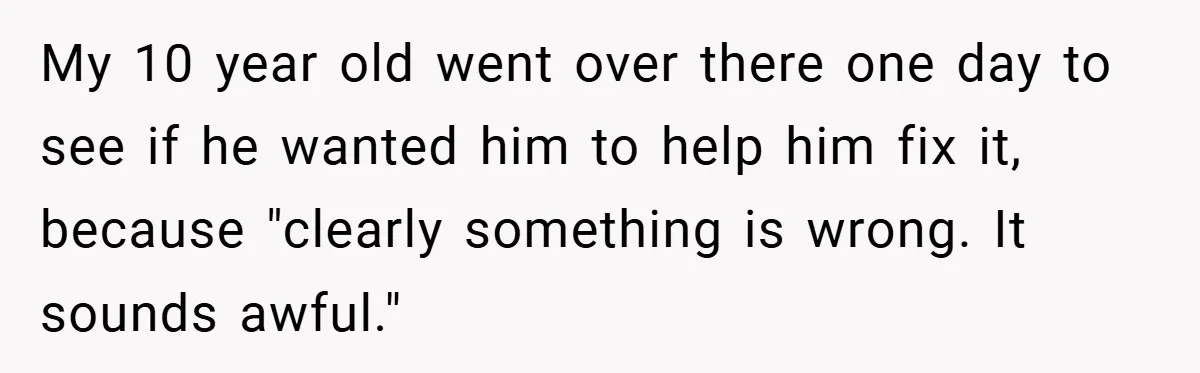 Motorcycle Rider’s ‘Revenge’ On Karen Who Tried To Block Him Leaves The Whole Neighborhood Suffering My 10 year old went over there one day to see if he wanted him to help him fix it, because "clearly something is wrong. It sounds awful."