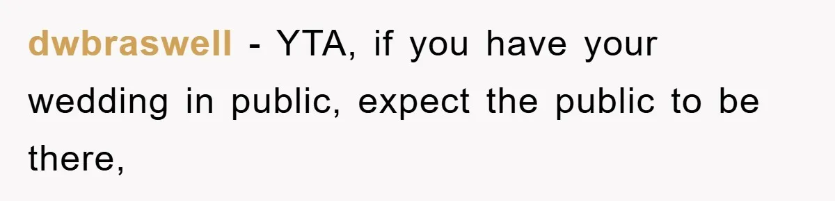 Bridezilla Demands Strangers Vanish From Public Beach Wedding Photos During Busy Cancun Ceremony dwbraswell − YTA, if you have your wedding in public, expect the public to be there,