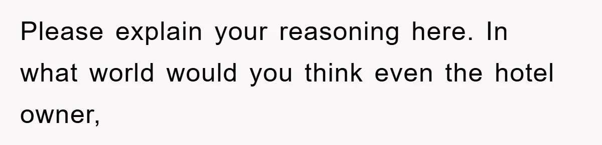 Bridezilla Demands Strangers Vanish From Public Beach Wedding Photos During Busy Cancun Ceremony Please explain your reasoning here. In what world would you think even the hotel owner,
