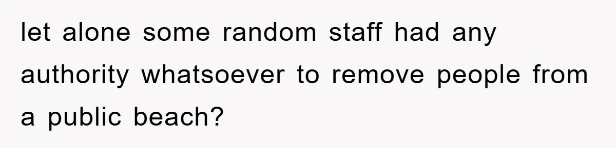 Bridezilla Demands Strangers Vanish From Public Beach Wedding Photos During Busy Cancun Ceremony let alone some random staff had any authority whatsoever to remove people from a public beach?