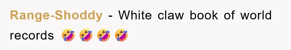 Range-Shoddy − White claw book of world records 🤣🤣🤣🤣