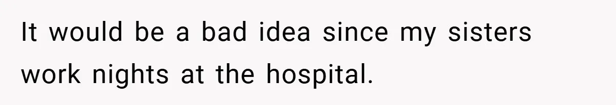 Brother And Sister-In-Law Told To Buy Expensive Gifts For Christmas, So They Bought The Most Annoying Toys Instead It would be a bad idea since my sisters work nights at the hospital.