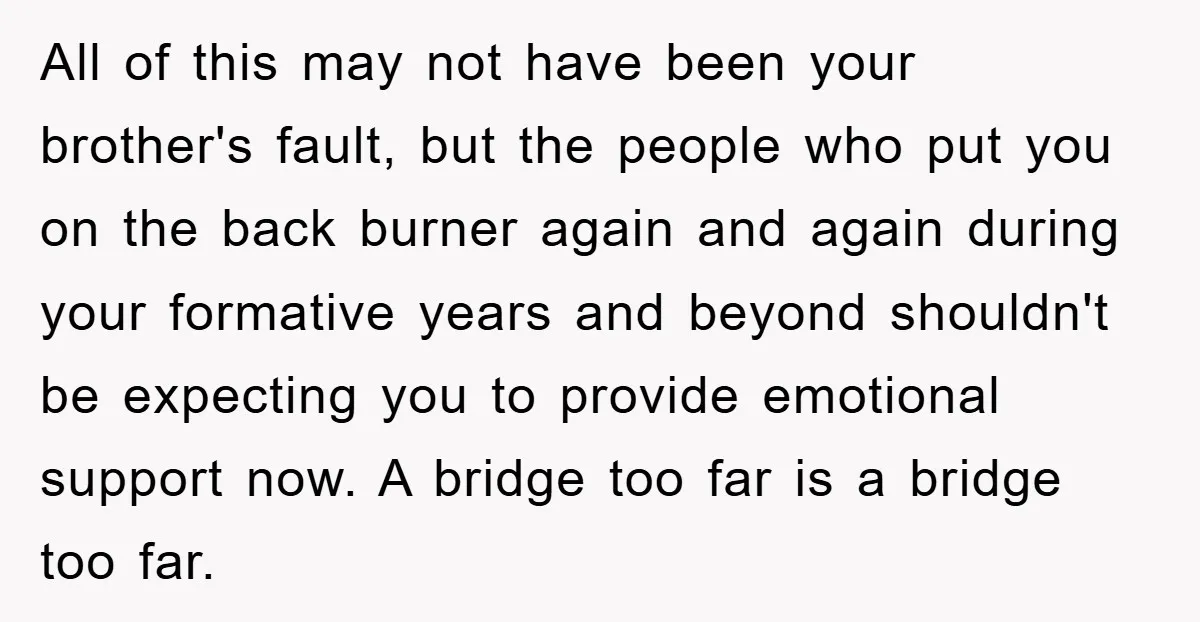Family Drama Erupts When Sister Chooses Not To Attend Brother’s Funeral After A Lifetime Of Neglect All of this may not have been your brother's fault, but the people who put you on the back burner again and again during your formative years and beyond shouldn't...