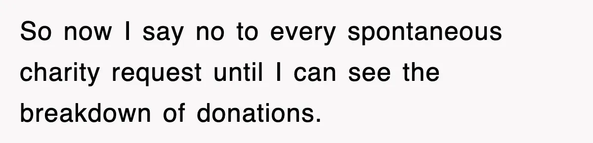 Employee Turns Blockbuster’s Upsell Trick Into Charity Hack, Raises Thousands Right Under Their Nose So now I say no to every spontaneous charity request until I can see the breakdown of donations.