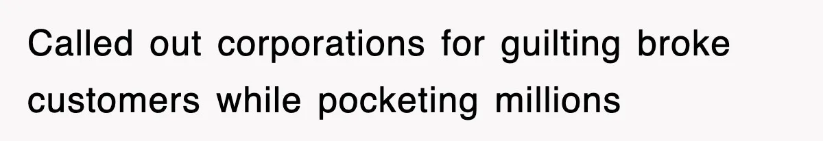 Dad Says “Keep Digging Until I Get Back”, Tween Son Takes It Literally And Builds A Five-Foot Hole Called out corporations for guilting broke customers while pocketing millions