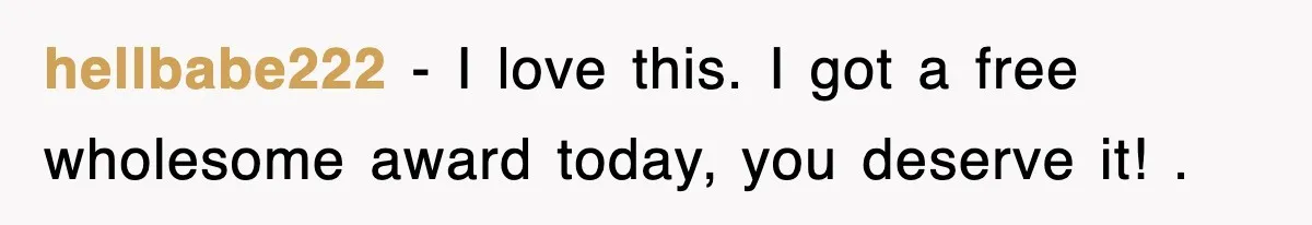 Dad Says “Keep Digging Until I Get Back”, Tween Son Takes It Literally And Builds A Five-Foot Hole hellbabe222 − I love this. I got a free wholesome award today, you deserve it! .