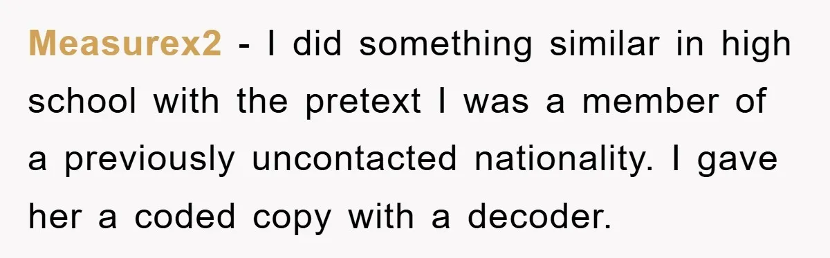 The Irony: Religious School Teacher Asked for an 'Alien Perspective' Then Punished Creativity Measurex2 - I did something similar in high school with the pretext I was a member of a previously uncontacted nationality. I gave her a coded copy with a decoder.