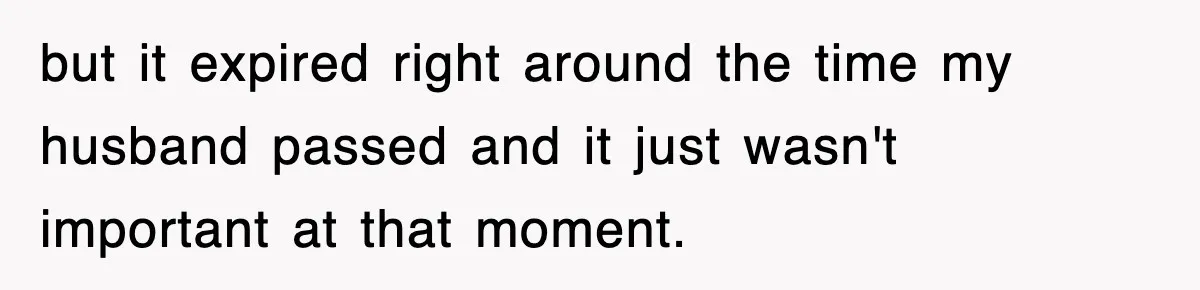 Rude Neighbor Destroyed Woman's Property, So She Sold The Land Just To Make Her Miserable Forever but it expired right around the time my husband passed and it just wasn't important at that moment.