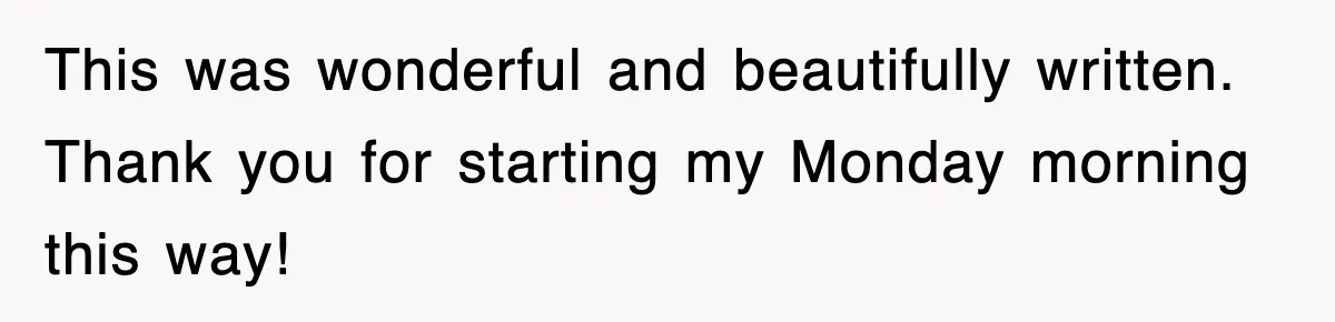 Rude Neighbor Destroyed Woman's Property, So She Sold The Land Just To Make Her Miserable Forever This was wonderful and beautifully written. Thank you for starting my Monday morning this way!
