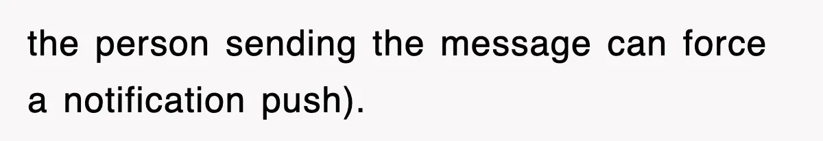 Boss Demanded He Hurry To The Office, He Still Got There Late… And For Nothing the person sending the message can force a notification push).