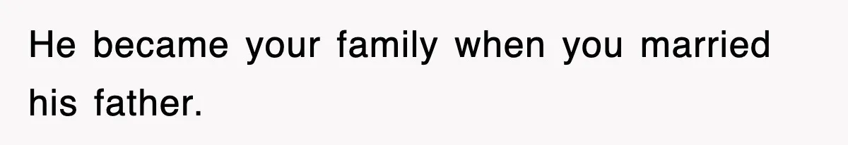 Stepmom Refuses To Take Her Husband’s Son On Vacation, Then Learns A Hard Truth He became your family when you married his father.