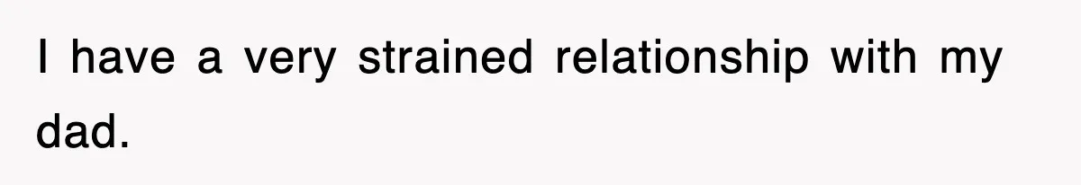 Stepmom Refuses To Take Her Husband’s Son On Vacation, Then Learns A Hard Truth I have a very strained relationship with my dad.