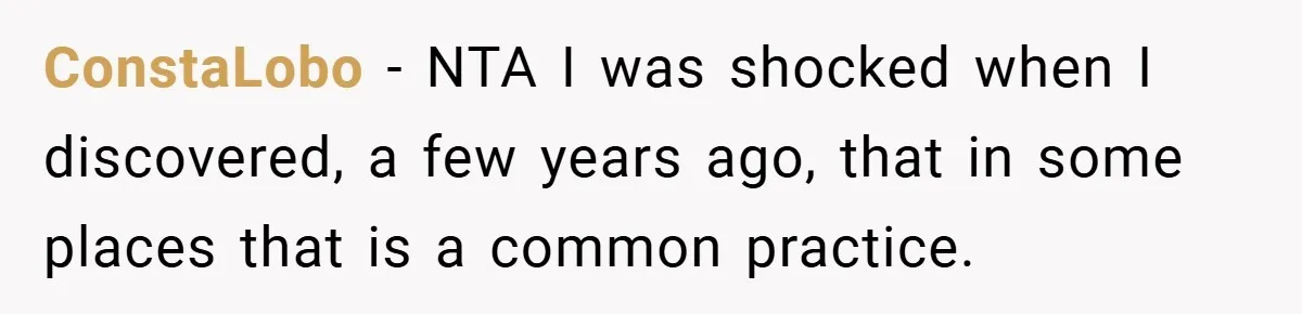 ConstaLobo − NTA I was shocked when I discovered, a few years ago, that in some places that is a common practice.