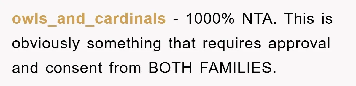 owls_and_cardinals − 1000% NTA. This is obviously something that requires approval and consent from BOTH FAMILIES.