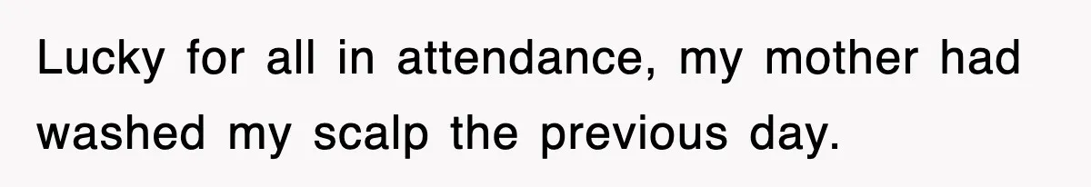 Teen Shows Up To Class With Fresh Stitches From A Brutal Car Accident, Teacher Insists No Hats, Chaos Ensues Lucky for all in attendance, my mother had washed my scalp the previous day.