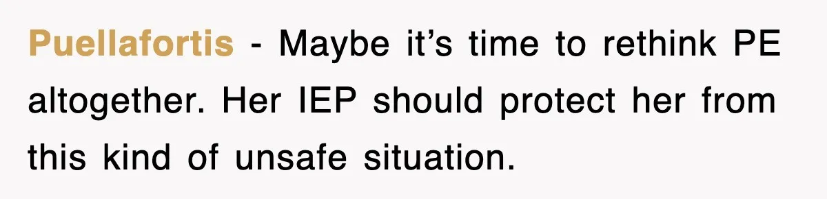 Teen Shows Up To Class With Fresh Stitches From A Brutal Car Accident, Teacher Insists No Hats, Chaos Ensues Puellafortis − Maybe it’s time to rethink PE altogether. Her IEP should protect her from this kind of unsafe situation.