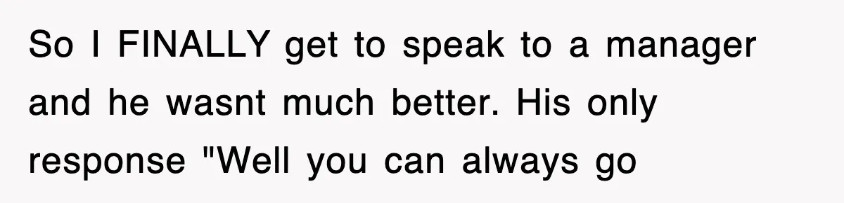 Mortgage Company Refused To Apply Her Payments, So She Took Her Money Elsewhere, And Saved Thousands So I FINALLY get to speak to a manager and he wasnt much better. His only response "Well you can always go