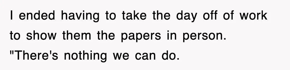 Mortgage Company Refused To Apply Her Payments, So She Took Her Money Elsewhere, And Saved Thousands I ended having to take the day off of work to show them the papers in person. "There's nothing we can do.