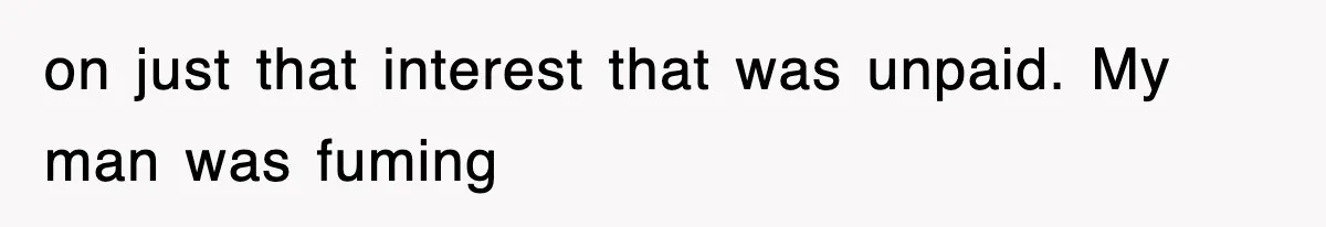 Mortgage Company Refused To Apply Her Payments, So She Took Her Money Elsewhere, And Saved Thousands on just that interest that was unpaid. My man was fuming