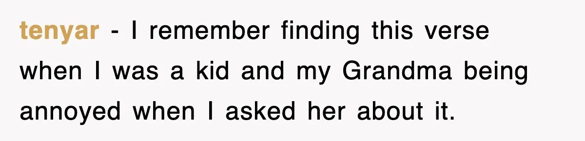 tenyar − I remember finding this verse when I was a kid and my Grandma being annoyed when I asked her about it.