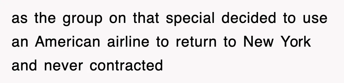 Tired Flight Attendant Gets Told To ‘Pick Something Interesting’ To Entertain Passengers, And Maliciously Complies as the group on that special decided to use an American airline to return to New York and never contracted