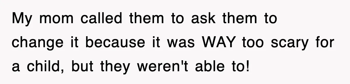 Tired Flight Attendant Gets Told To ‘Pick Something Interesting’ To Entertain Passengers, And Maliciously Complies My mom called them to ask them to change it because it was WAY too scary for a child, but they weren't able to!