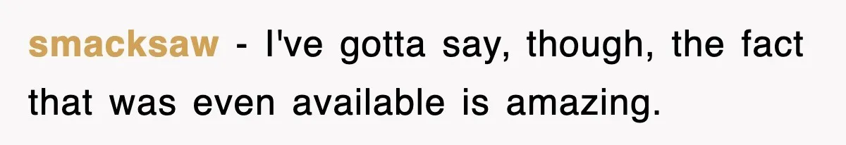 Tired Flight Attendant Gets Told To ‘Pick Something Interesting’ To Entertain Passengers, And Maliciously Complies smacksaw − I've gotta say, though, the fact that was even available is amazing.