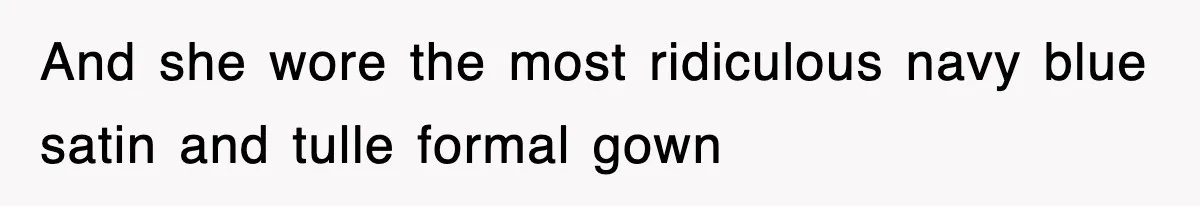 Petty CEO Gets Three Rounds Of Malicious Compliance From Her Own Staff And she wore the most ridiculous navy blue satin and tulle formal gown
