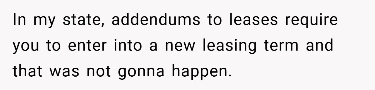 Apartment Complex Charges For Parking Space, Renter Fights Back With Brilliant Loophole In my state, addendums to leases require you to enter into a new leasing term and that was not gonna happen.