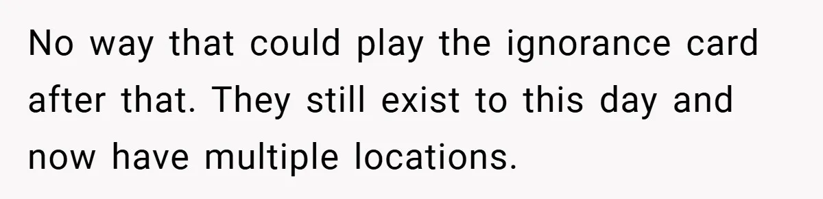 Apartment Complex Charges For Parking Space, Renter Fights Back With Brilliant Loophole No way that could play the ignorance card after that. They still exist to this day and now have multiple locations.