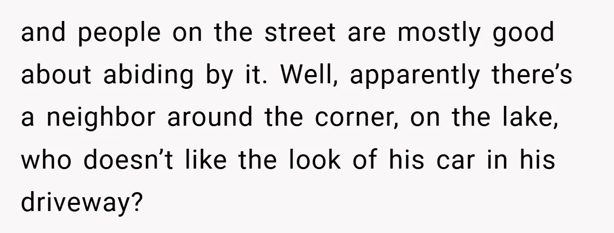 Petty Revenge Gone Feathered: How Crows Became Her Secret Weapon and people on the street are mostly good about abiding by it. Well, apparently there’s a neighbor around the corner, on the lake, who doesn’t like the look of his...