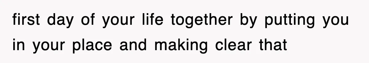 Bride Walks Out Of Her Own Wedding After Groom Smashes Cake In Her Face first day of your life together by putting you in your place and making clear that