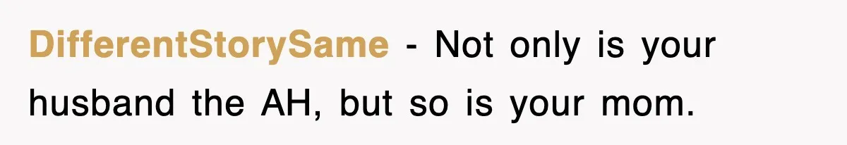 Bride Walks Out Of Her Own Wedding After Groom Smashes Cake In Her Face DifferentStorySame − Not only is your husband the AH, but so is your mom.