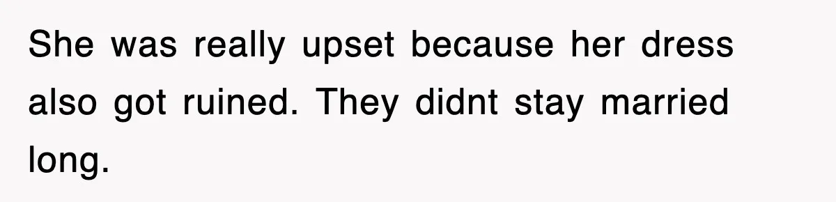 Bride Walks Out Of Her Own Wedding After Groom Smashes Cake In Her Face She was really upset because her dress also got ruined. They didnt stay married long.