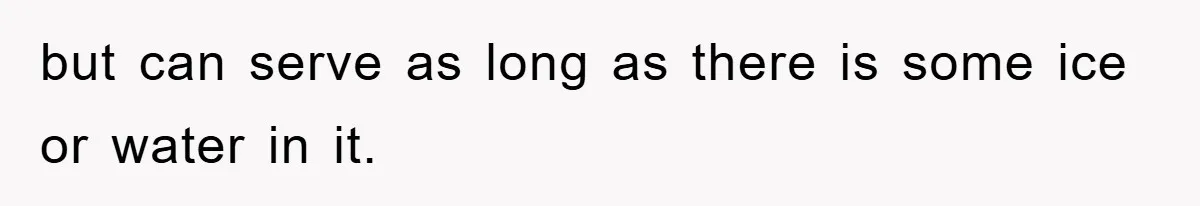 Bar Landlord Kicks Out CEO Over Ice Removal, Entire Company Walks Out With Him but can serve as long as there is some ice or water in it.