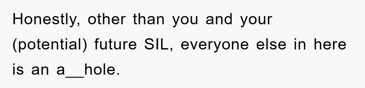 She Wanted A Free Trip To Paris, But Her Husband Refused To Tag Along On Her Brother’s Honeymoon Honestly, other than you and your (potential) future SIL, everyone else in here is an a__hole.